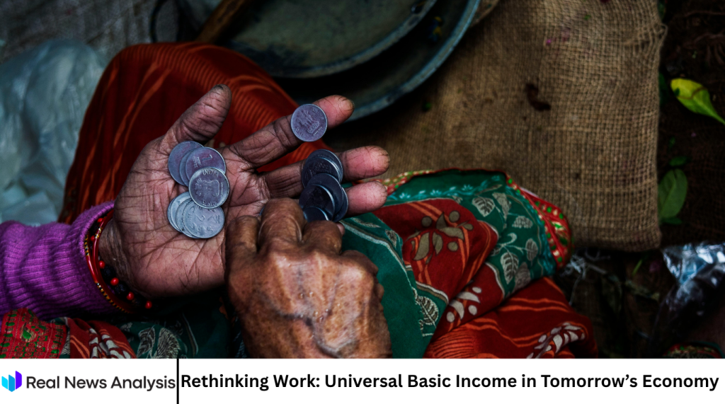 Rethinking Work: Universal Basic Income in Tomorrow’s Economy