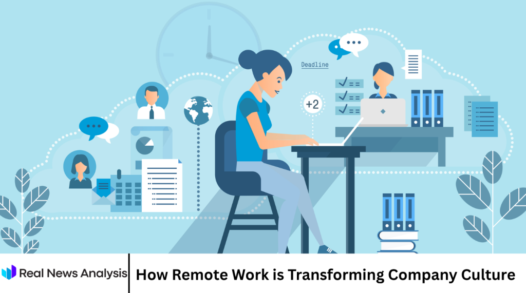 How Remote Work is Transforming Company Culture
